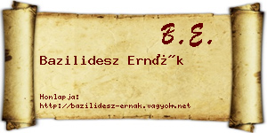 Bazilidesz Ernák névjegykártya